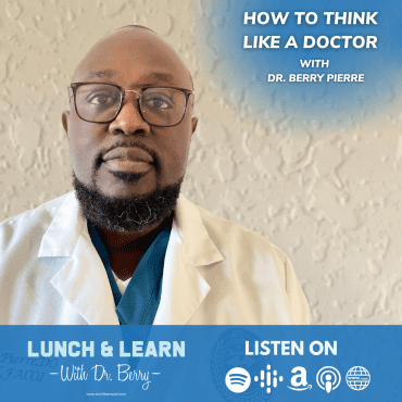 Black Podcasting - How to Think Like a Doctor