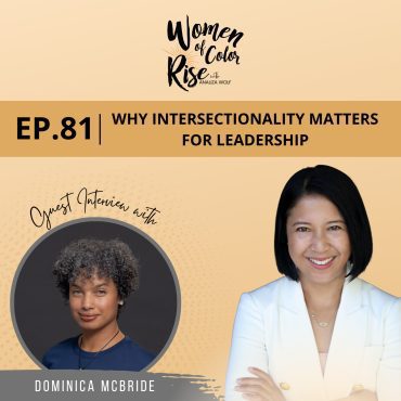 Black Podcasting - 81.Why Intersectionality Matters for Leadership with Dominica McBride, Founder of BECOME