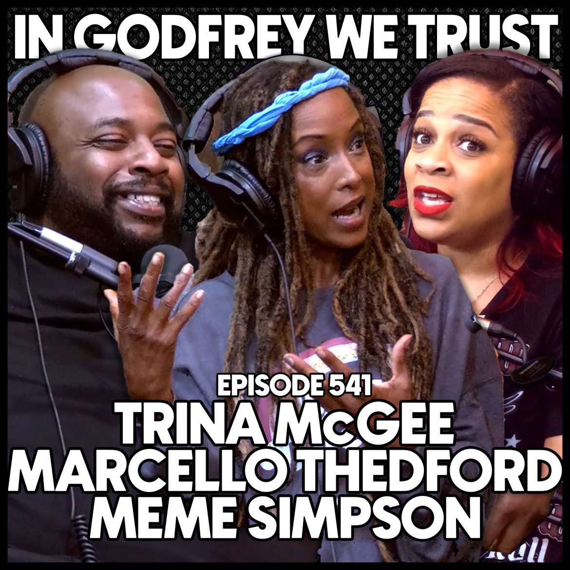 Black Podcasting - 541. The Dark Side of the "Boy Meets World" Set | Trina McGee, Marcello Thedford & Meme Simpson