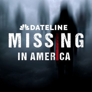 An all-new season of ‘Dateline: Missing in America’ Black Podcasting - An all-new season of ‘Dateline: Missing in America’