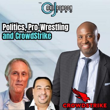 Black Podcasting - Politics, Pro-Wrestling  and CrowdStrike