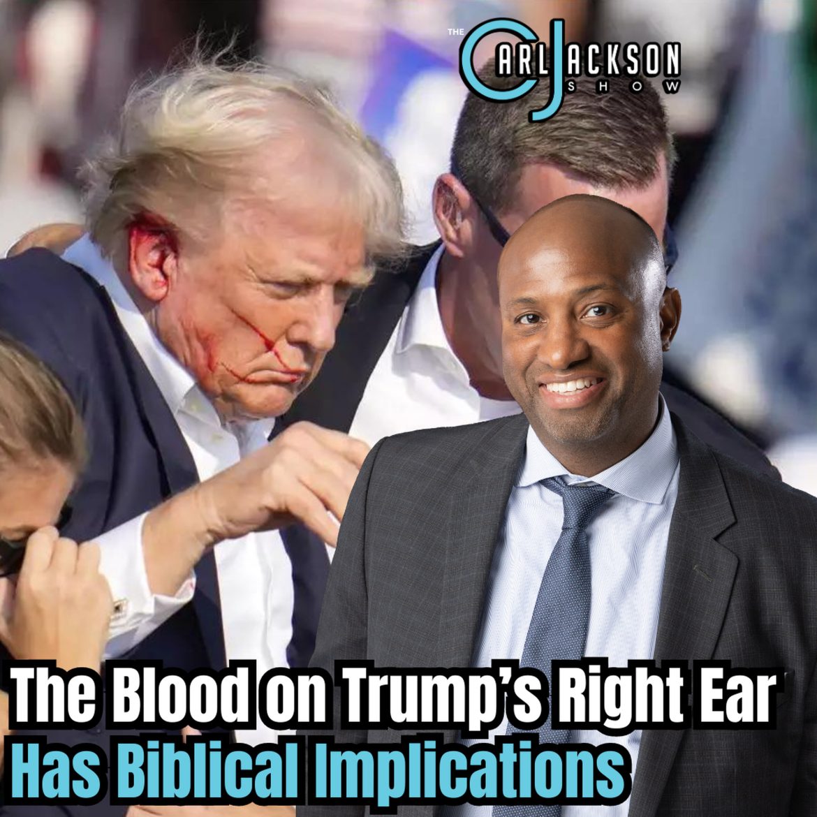 Black Podcasting - The Blood on Trump’s Right Ear Has Biblical Implications