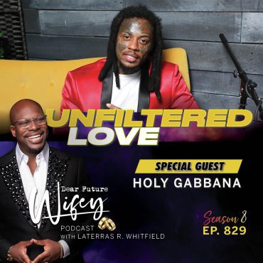 Unfiltered Love (Guest: Holy Gabbana) Black Podcasting - Unfiltered Love (Guest: Holy Gabbana)