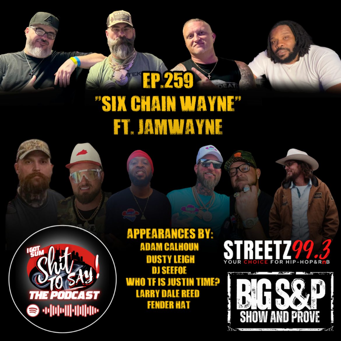 Black Podcasting - Episode 259 - Six Chain Wayne Feat. JamWayne