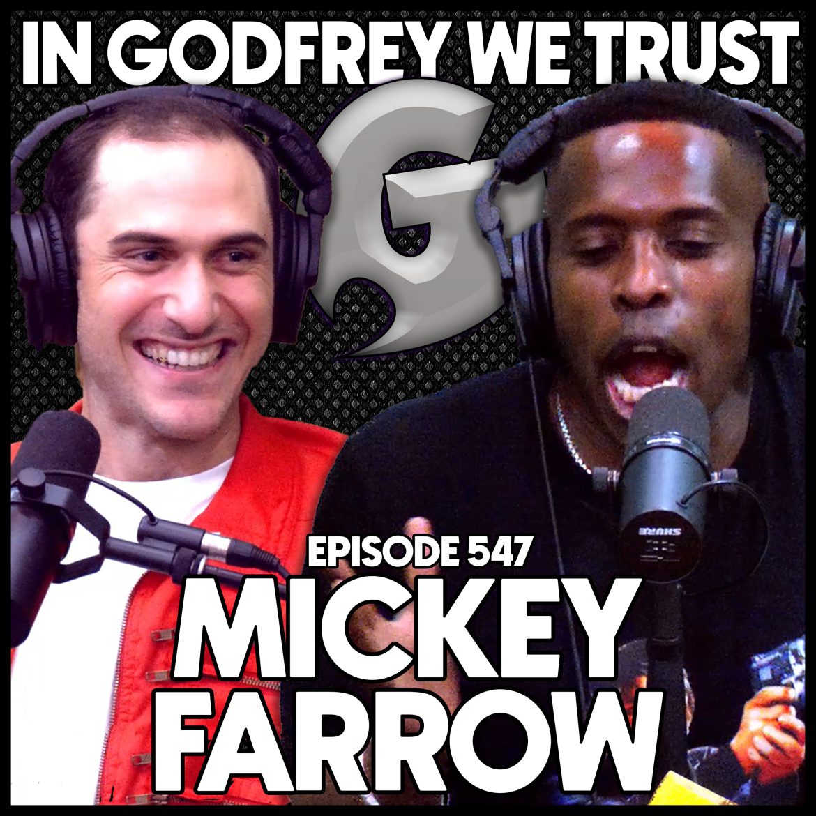 Black Podcasting - 547. Godfrey & Mickey Farrow