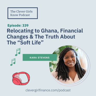 Black Podcasting - 339: Relocating To Ghana, Financial Changes & The Truth About The “Soft Life” With Kara Stevens