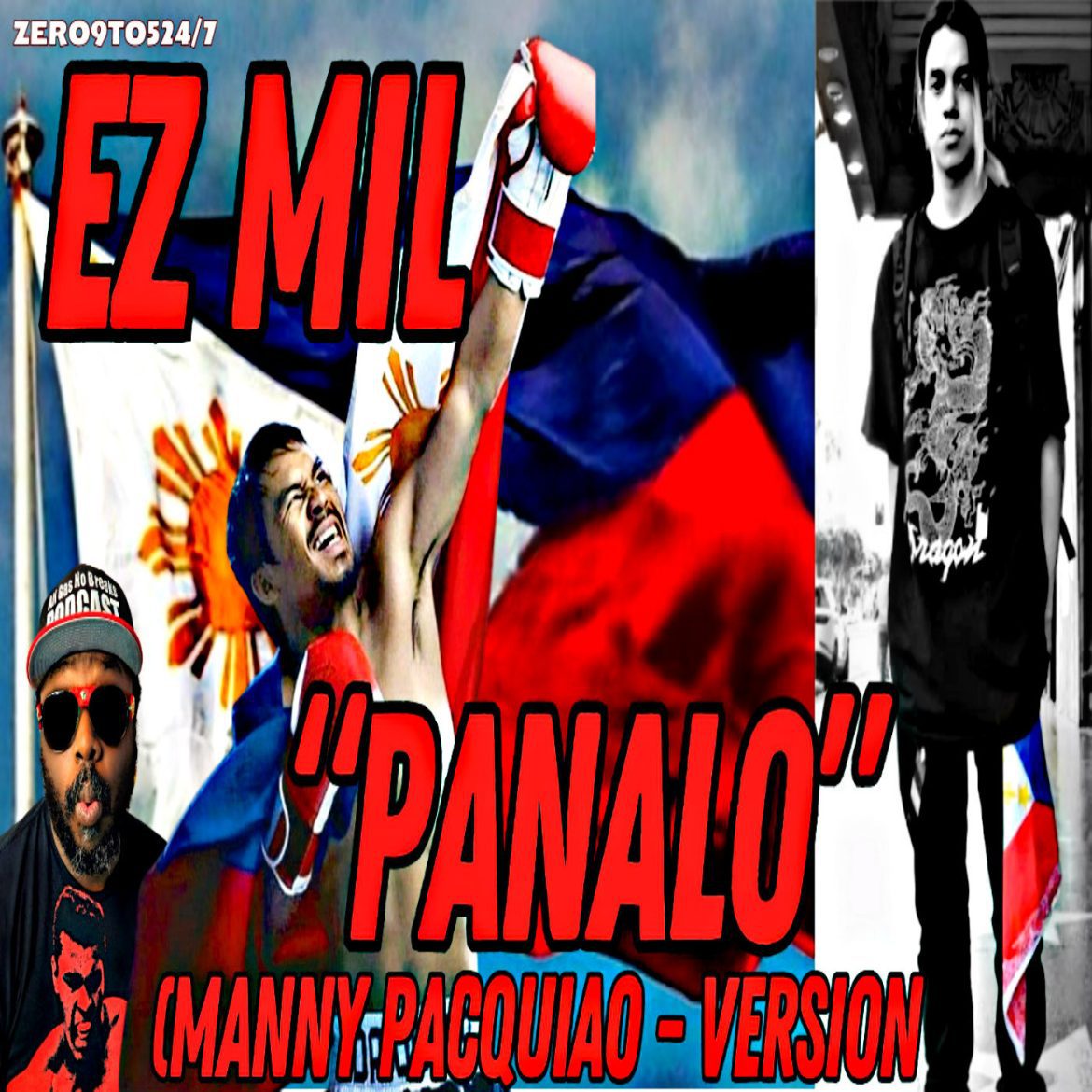 Black Podcasting - Exclusive: EZ MIL - PANALO (PACQUIAO VERSION) [Audio] - ZERO9to5247