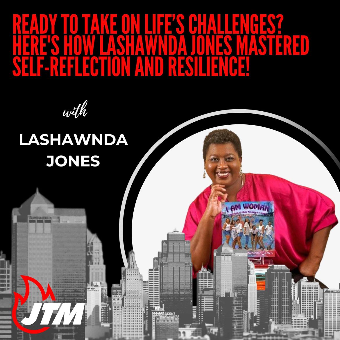 Black Podcasting - 484: Ready to Take On Life’s Challenges? Here&apos;s How Lashawnda Jones Mastered Self-Reflection and Resilience!