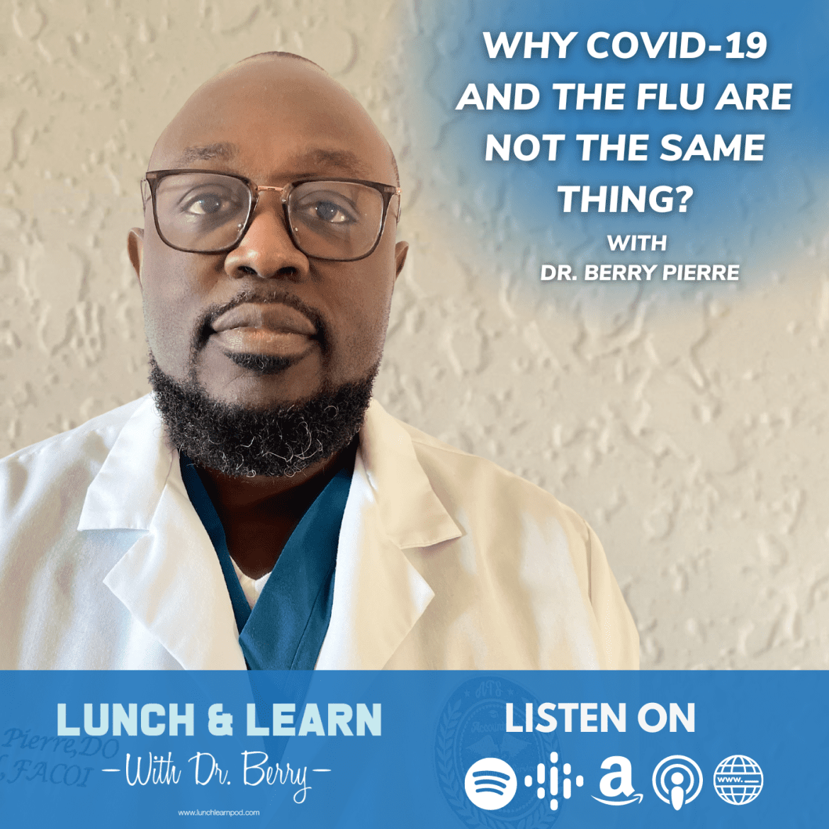 Black Podcasting - Why Covid-19 and the Flu are NOT the Same Thing