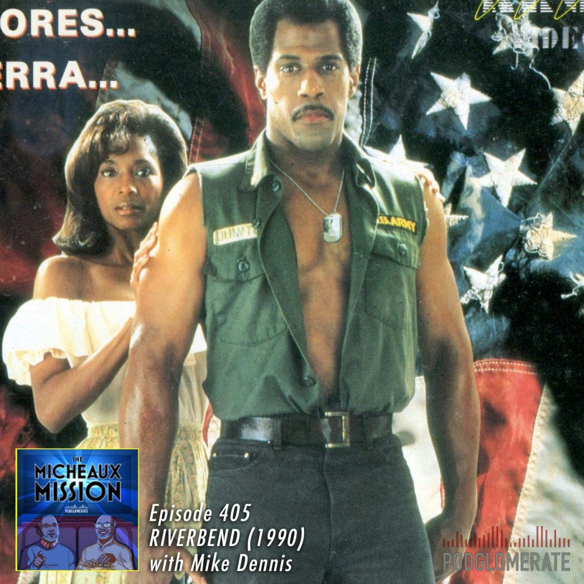 Black Podcasting - Riverbend (1990) with Mike Dennis of ReelBlack