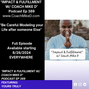 Black Podcasting - Ep: 389-Be Careful Modeling your Life after Someone Else