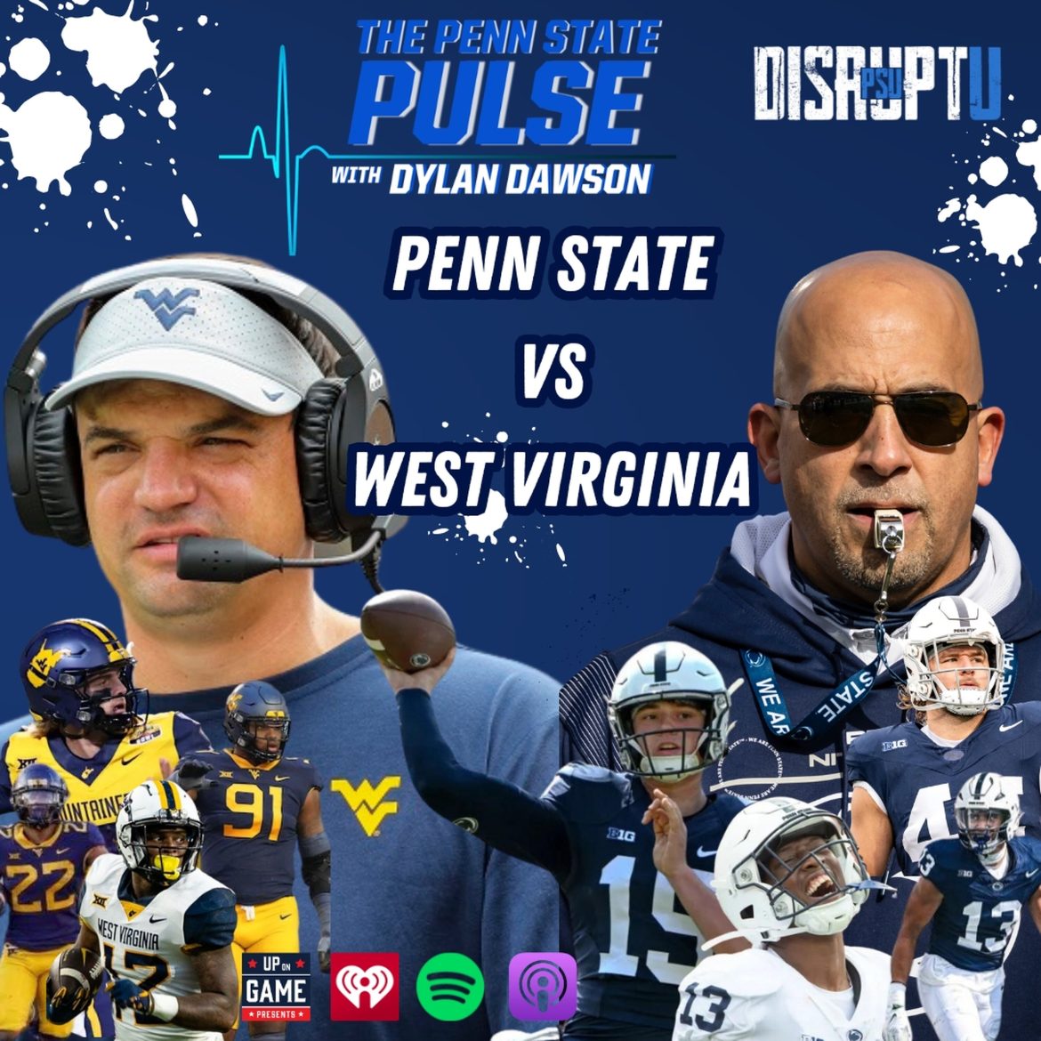 Black Podcasting - DisruptU PSU Presents The Penn State Pulse With Dylan Dawson Penn State Vs West Virginia Preview