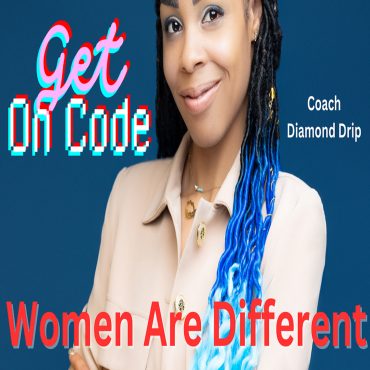 Black Podcasting - Women are different! Fertility Awareness with Diamond Drip on Get on Code