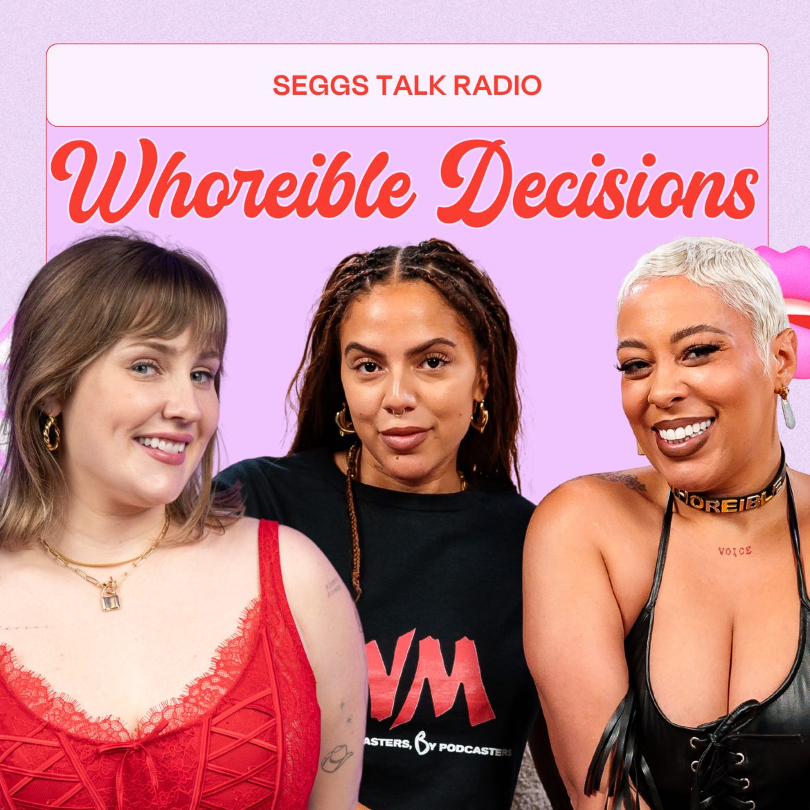 Black Podcasting - 29 - Whoreible Decisions: Fetishes, Threesomes, & Selling Sex w/ WeezyWTF & Mandii B