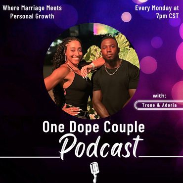 Black Podcasting - How We Found Purpose In Our Marriage (Ep. 38)