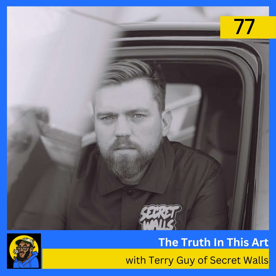 Black Podcasting - Secret Walls Founder Terry Guy on Global Art Battles & The Art of Competition Tour