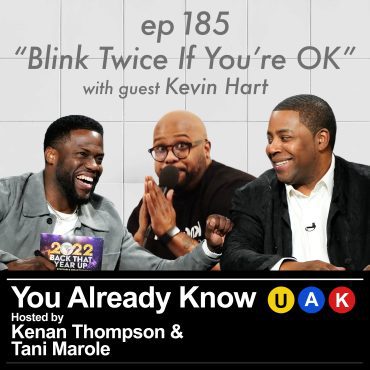 Black Podcasting - Blink Twice If You’re OK with guest Kevin Hart