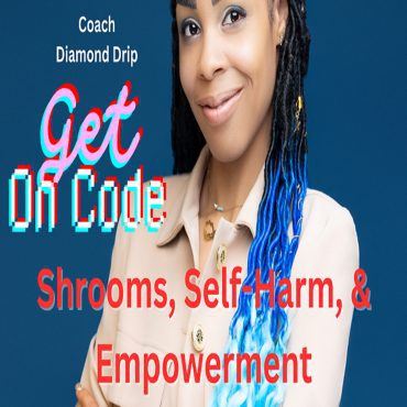 Black Podcasting - Shrooms, Authentic Selves, & Stopping Suicide - Human Design & Energy Alignment Coach Diamond Drip