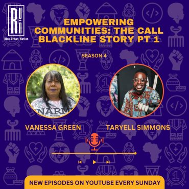 Black Podcasting - Vanessa Green on Empowering Communities: The Call BlackLine Story