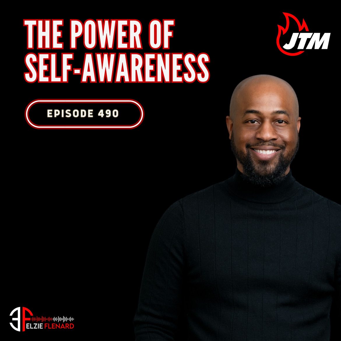 Black Podcasting - 490: The Power of Self-Awareness