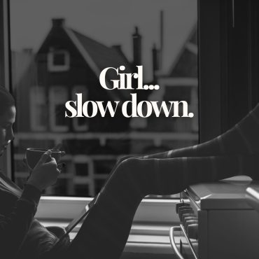 Black Podcasting - Girl...Slow Down