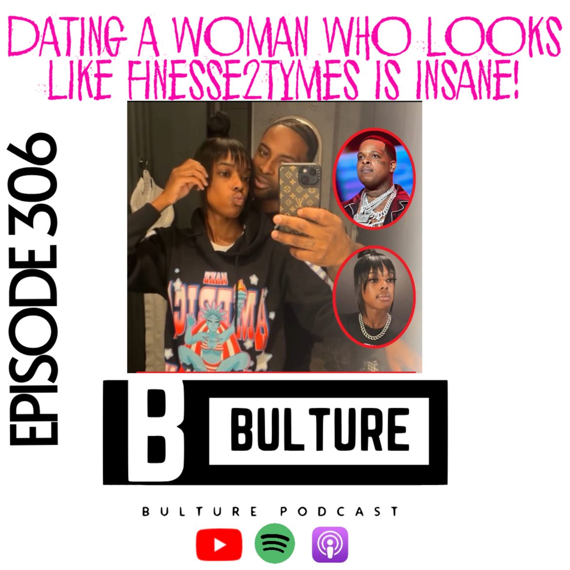 Black Podcasting - Dating a Woman who looks like Finesse2tymes is insane! Ep306