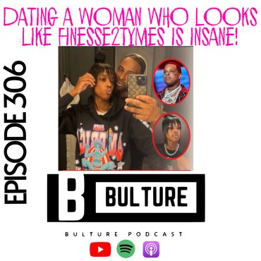 Black Podcasting - Dating a Woman who looks like Finesse2tymes is insane! Ep306