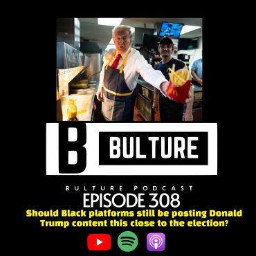 Black Podcasting - Should Black platforms still be posting Donald Trump content this close to the election?