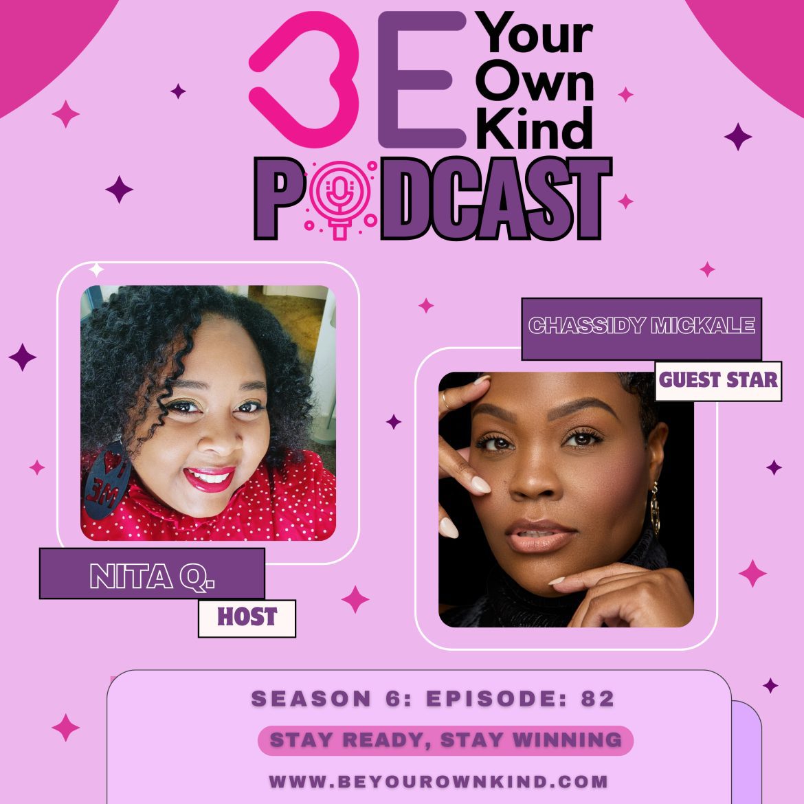 Black Podcasting - EP 82: BYOK w/Chassidy Mickale: Stay Ready, Stay Winning