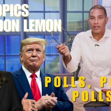 Black Podcasting - Hot Topics with Don Lemon | POLLS, POLLS, POLLS! - October 14th, 2024