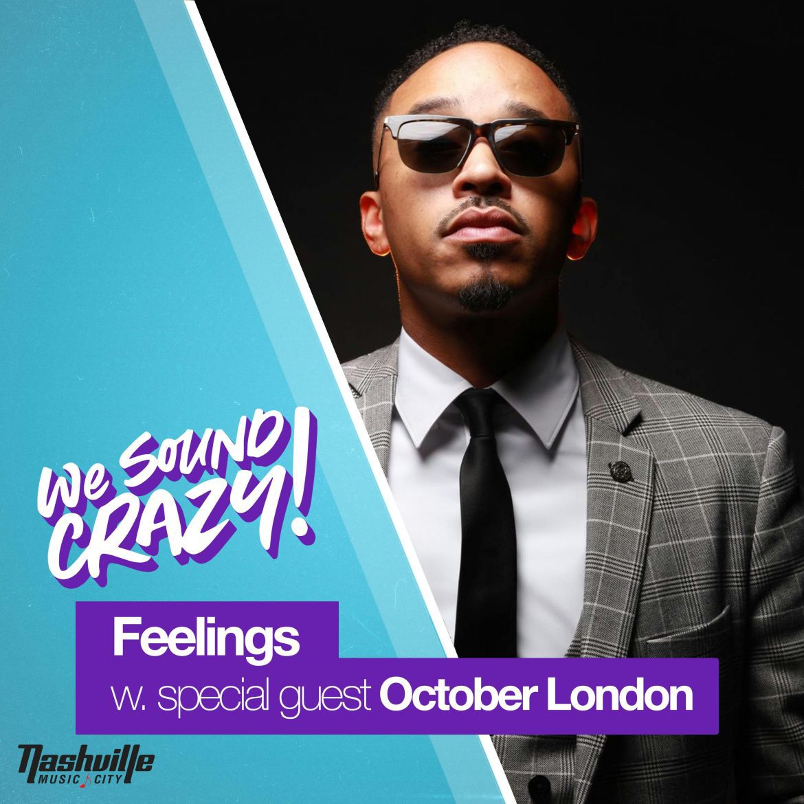 Black Podcasting - Feelings w. special guest October London | We Sound Crazy Podcast