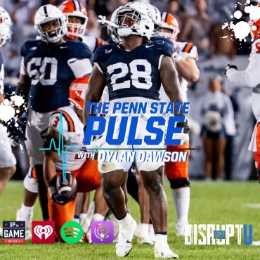Black Podcasting - DisruptU PSU Presents The Penn State Pulse With Dylan Dawson "Excessive Penalties Must Be Addressed"