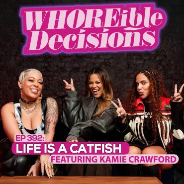 Black Podcasting - Ep. 392: Life Is A Catfish (Ft. Kamie Crawford)