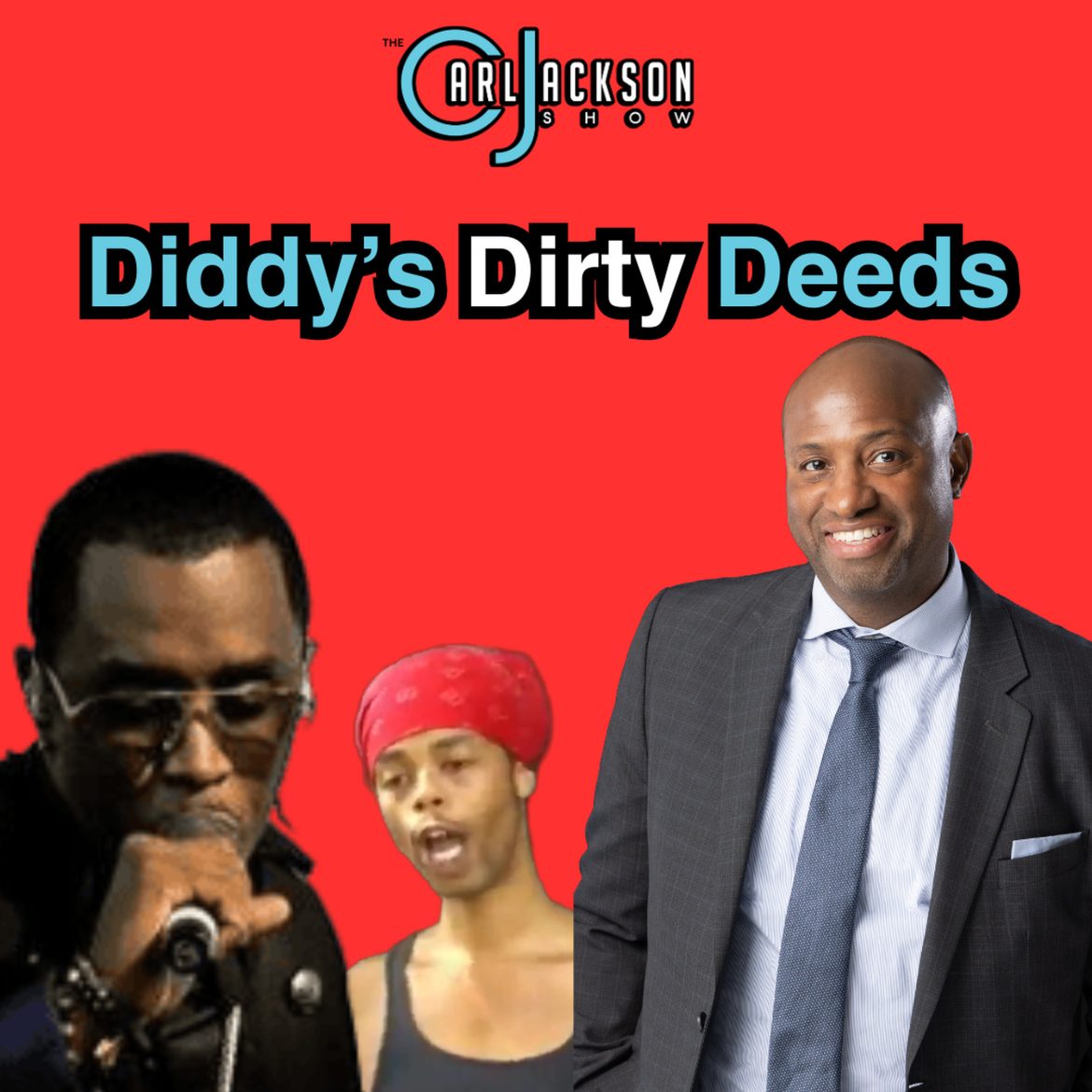 Black Podcasting - Diddy’s Dirty Deeds