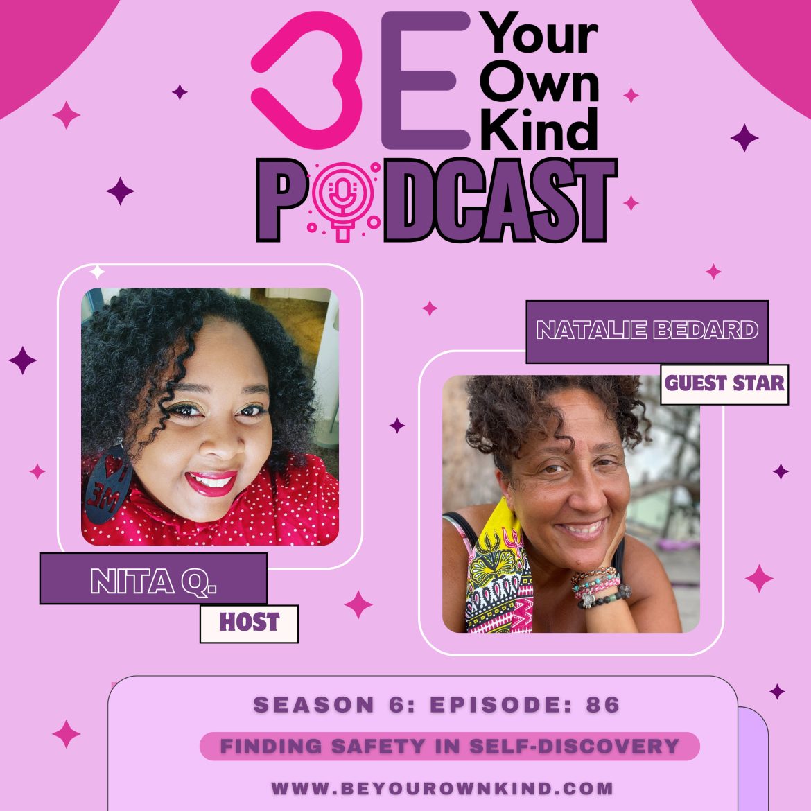 Black Podcasting - EP 86: BYOK w/ Natalie Bedard: Finding Safety in Self-Discovery