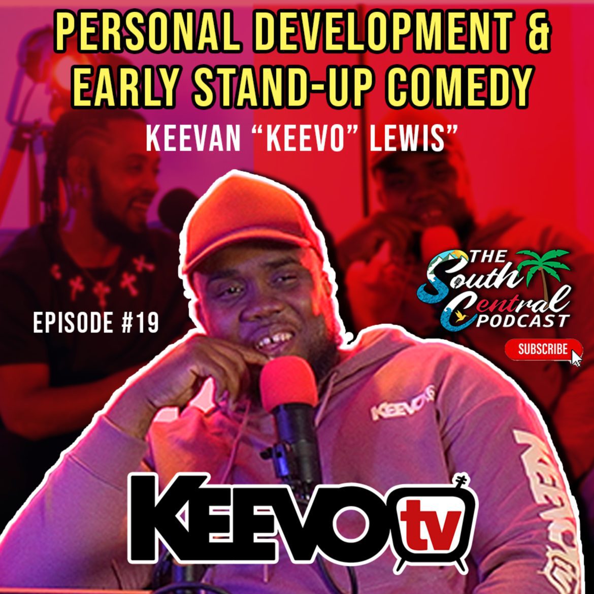 Black Podcasting - Personal Development and Early Stand up Comedy with Keevan "Keevo" Lewis @keevotvtnt
