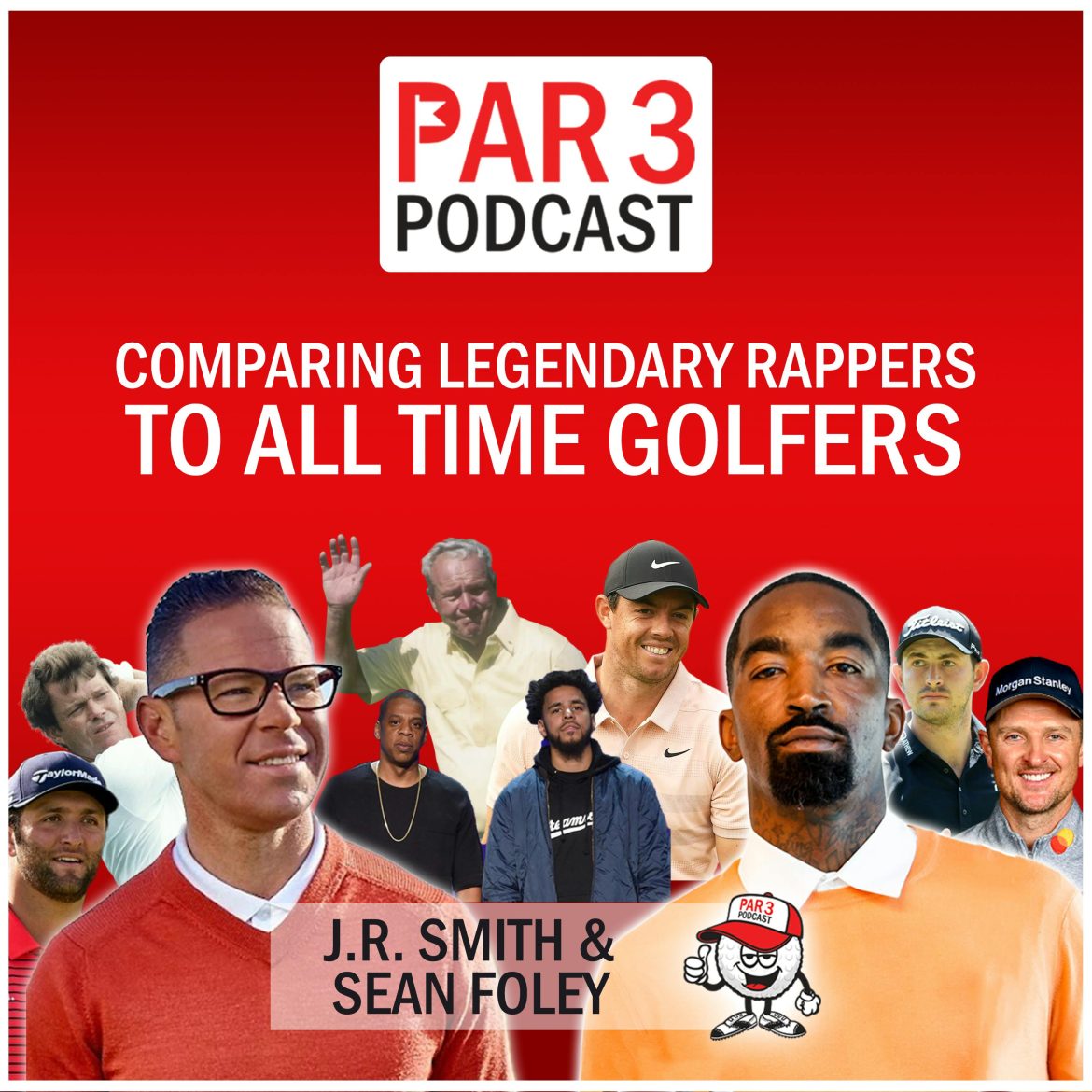 Black Podcasting - R4, HOLE 17: Sean Foley (Renowned Golf Coach) & J.R. Smith Compare Legendary Rappers To All Time Golfers - Presented by The Glen Grant