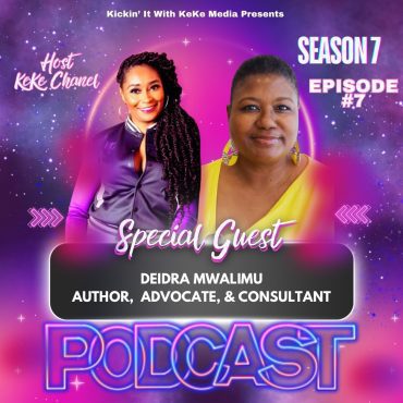 Black Podcasting - Season 7: Episode #7 w/Deidra Mwalimu