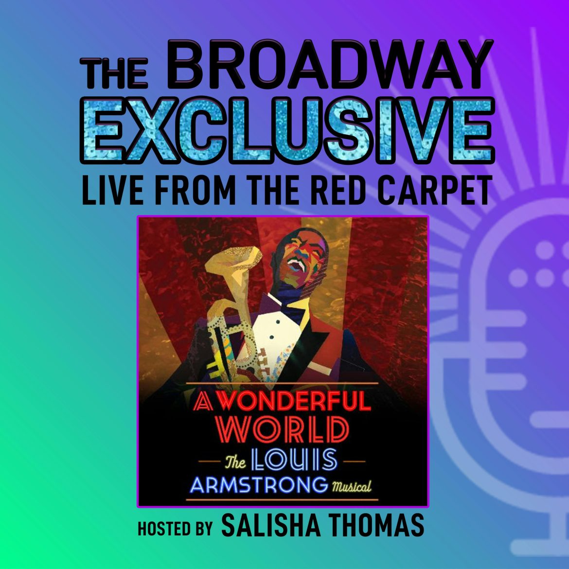 Black Podcasting - LIVE from the A WONDERFUL WORLD Red Carpet