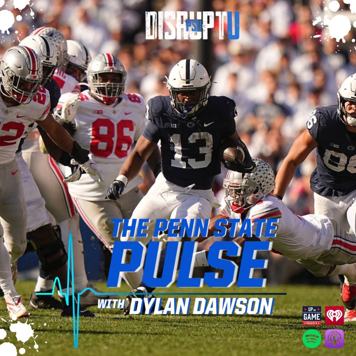 Black Podcasting - DisruptU PSU Presents The Penn State Pulse With Dylan Dawson Penn State Will Take Down THE Ohio State