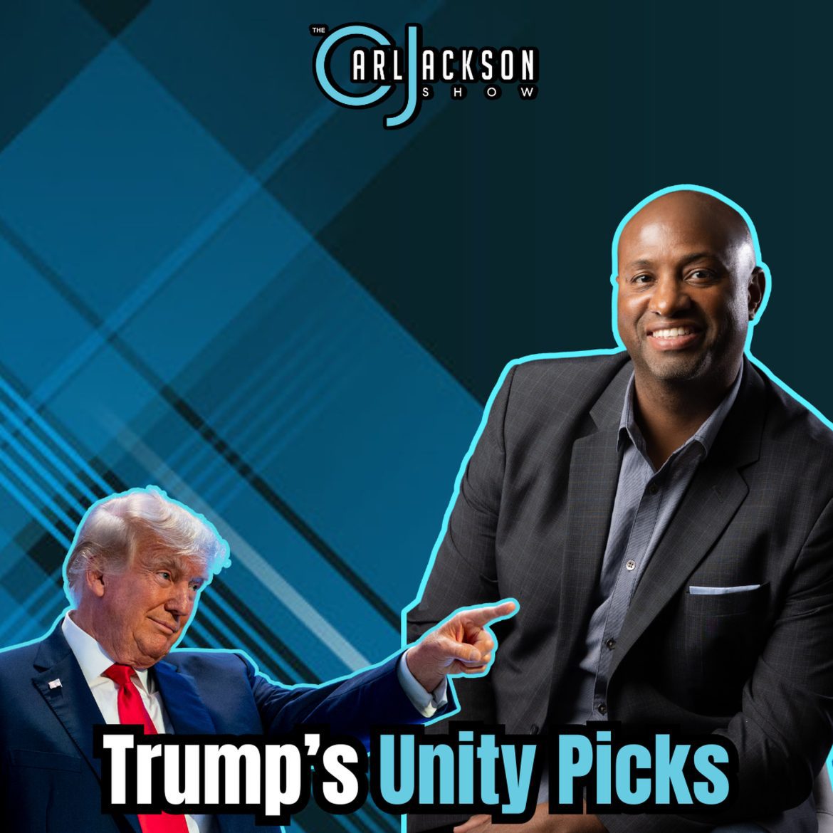 Black Podcasting - Trump’s Unity Picks