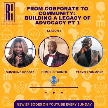 Black Podcasting - From Corporate to Community: Dominic Turner & Sunshine Hodges on Building a Legacy of Advocacy