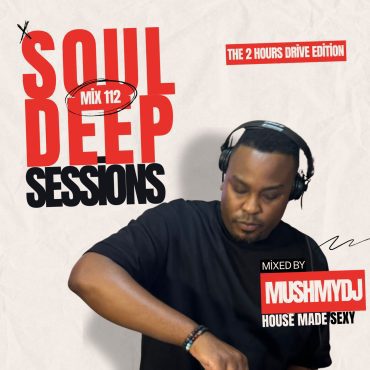 Black Podcasting - Episode 112: Soul Deep Sessions 112 mixed by Mush