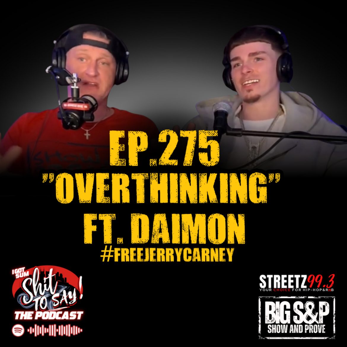 Black Podcasting - Episode 275 - "Overthinking" Feat Daimon #FreeJerryCarney