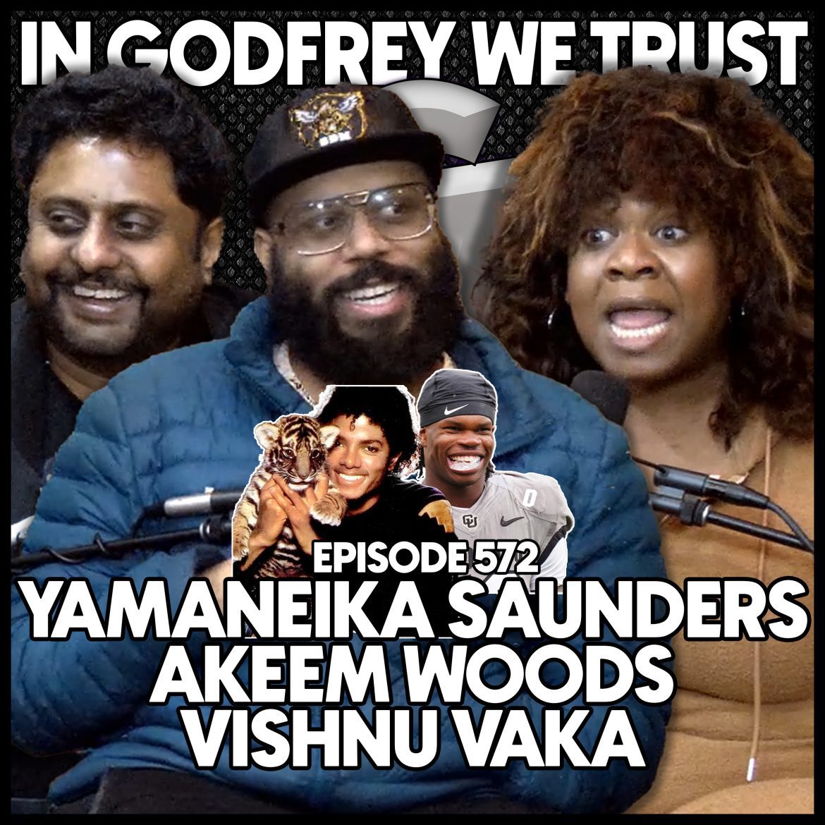 Black Podcasting - 572. Travis Hunter Is NOT Happy with Godfrey | Yamaneika Saunders, Vishnu Vaka & Akeem Woods