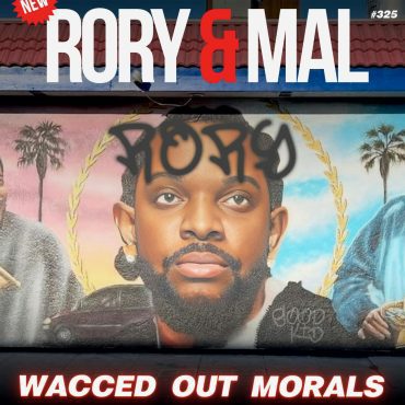 Black Podcasting - Episode 325 | Wacced Out Morals