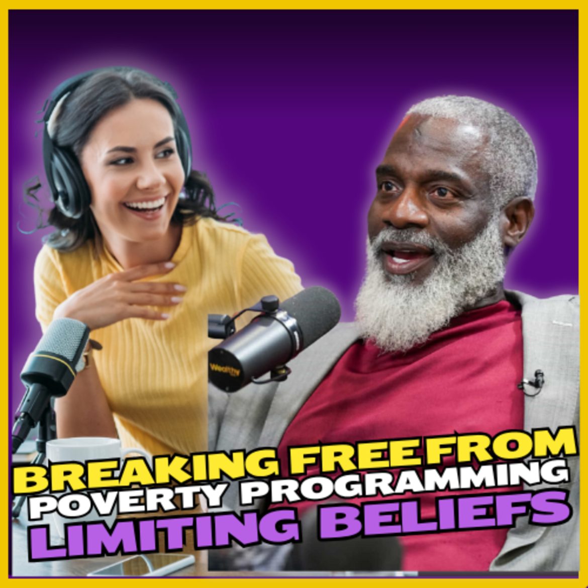 Black Podcasting - Ep 286- Poverty Programming Breaking Free from Limiting Beliefs