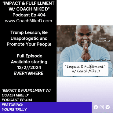 Black Podcasting - Ep: 404-Trump Lesson, Be Unapologetic and Promote your People