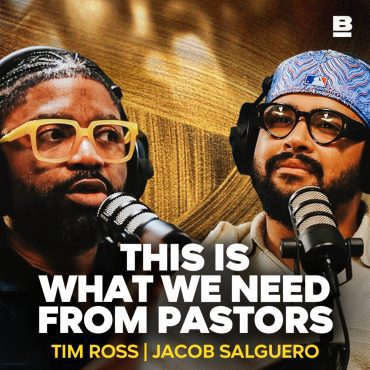 Black Podcasting - Why Young Christians are Struggling | Tim Ross & Jacob Salguero