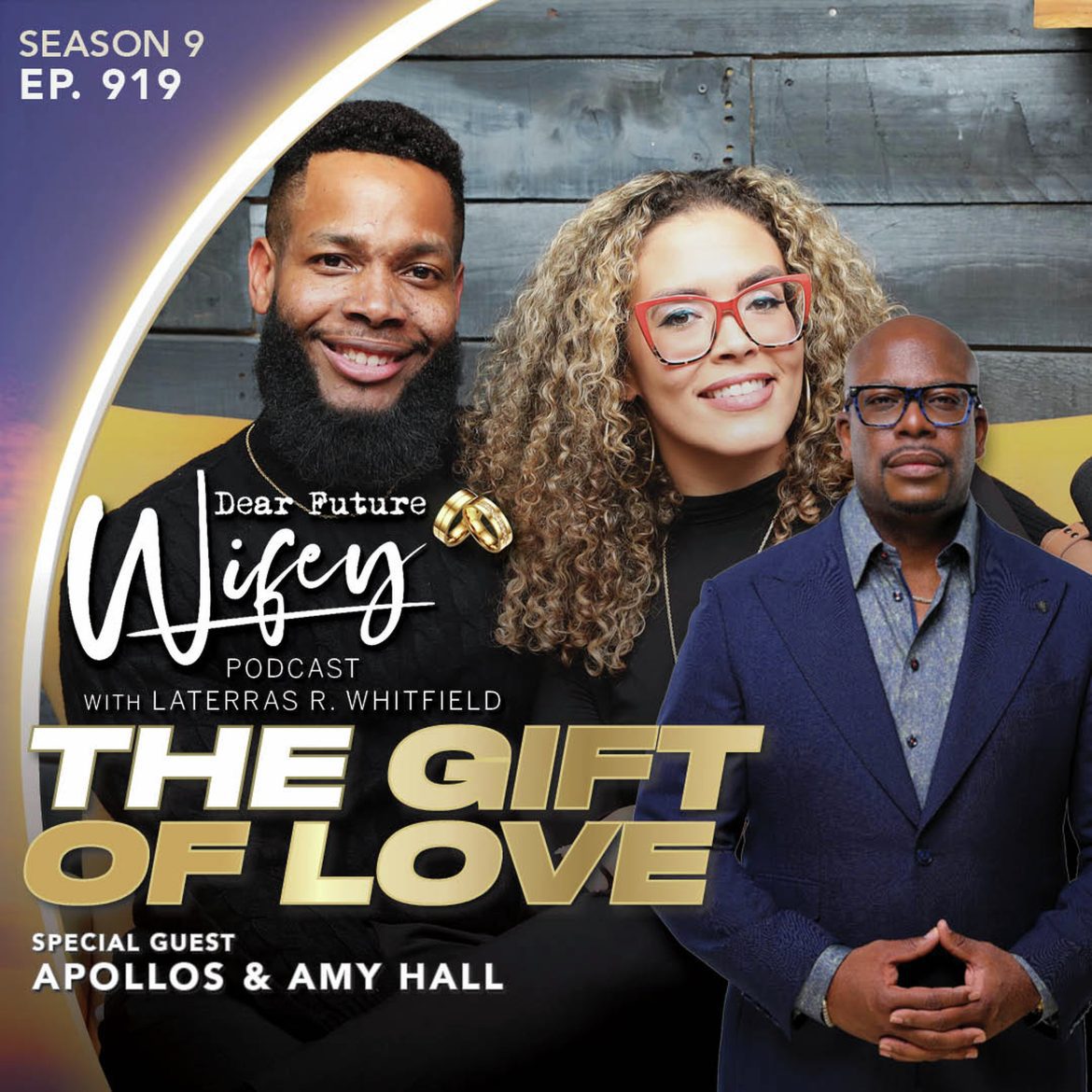 Black Podcasting - The Gift of Love (Guests: Apollos & Amy Hall)